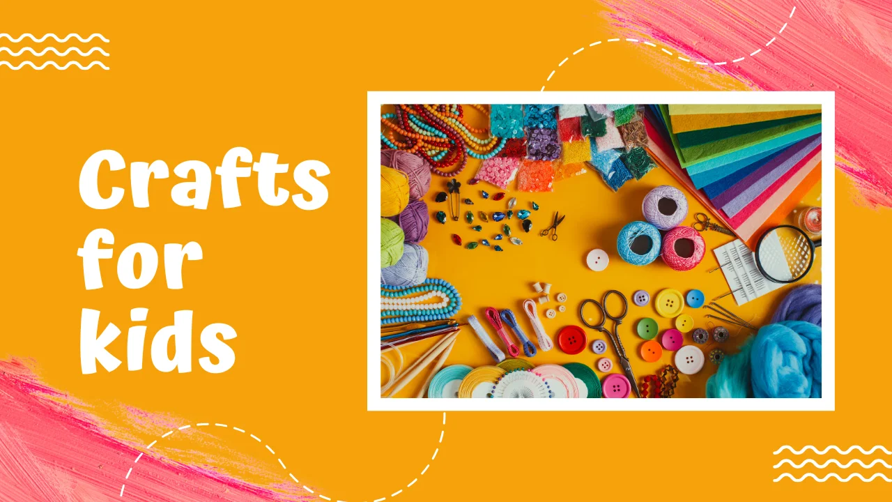 Crafts for kids