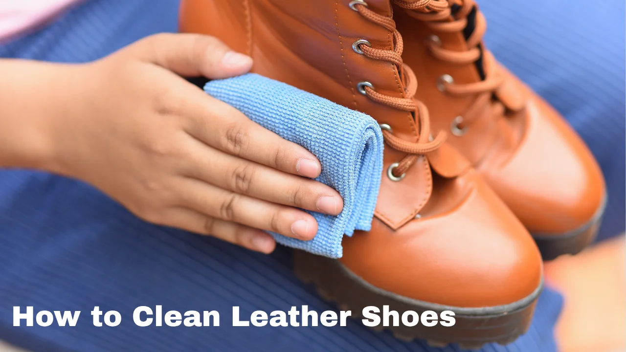 How to Clean Leather Shoes
