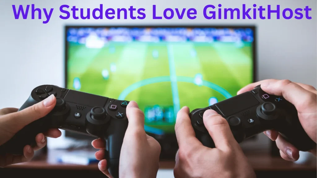 Why Students Love GimkitHost