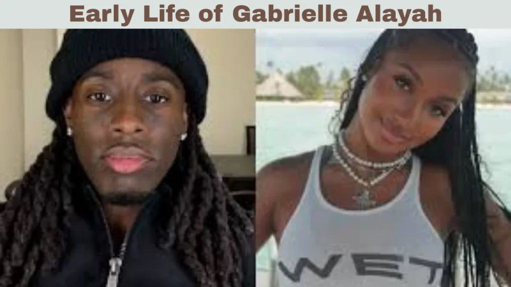 Kai Cenat Girlfriend and Early Life of Gabrielle Alayah