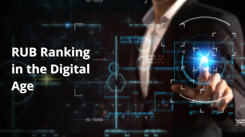 RUB Ranking in the Digital Age