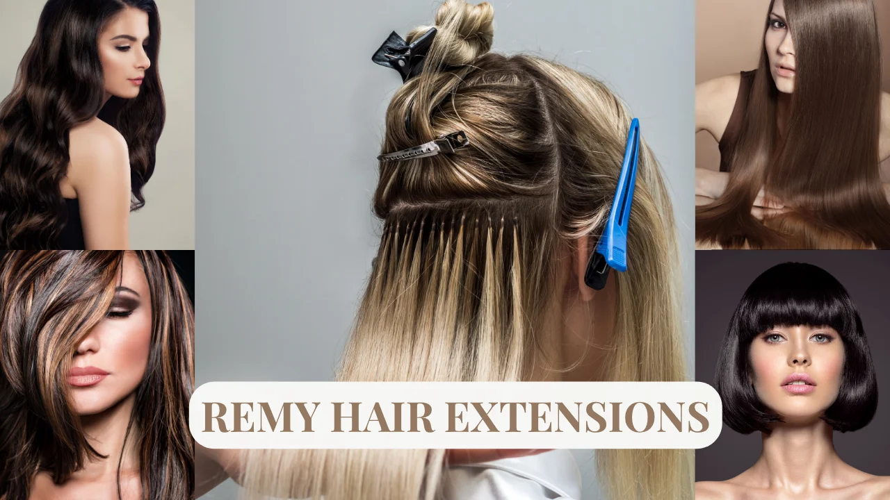 Remy Hair Extensions
