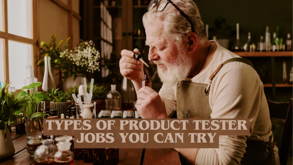 Types of Product Tester Jobs You Can Try