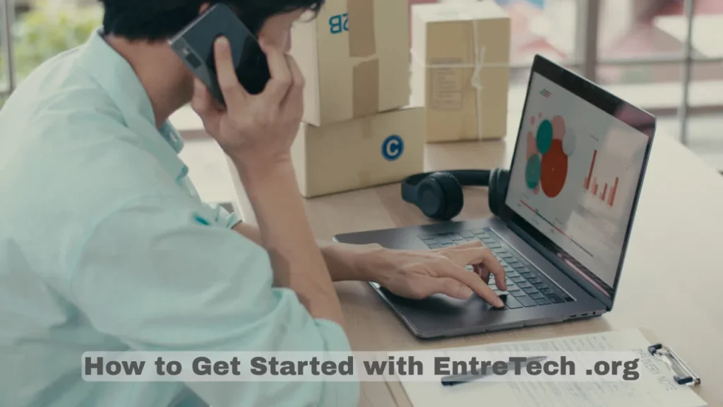 How to Get Started with EntreTech .org