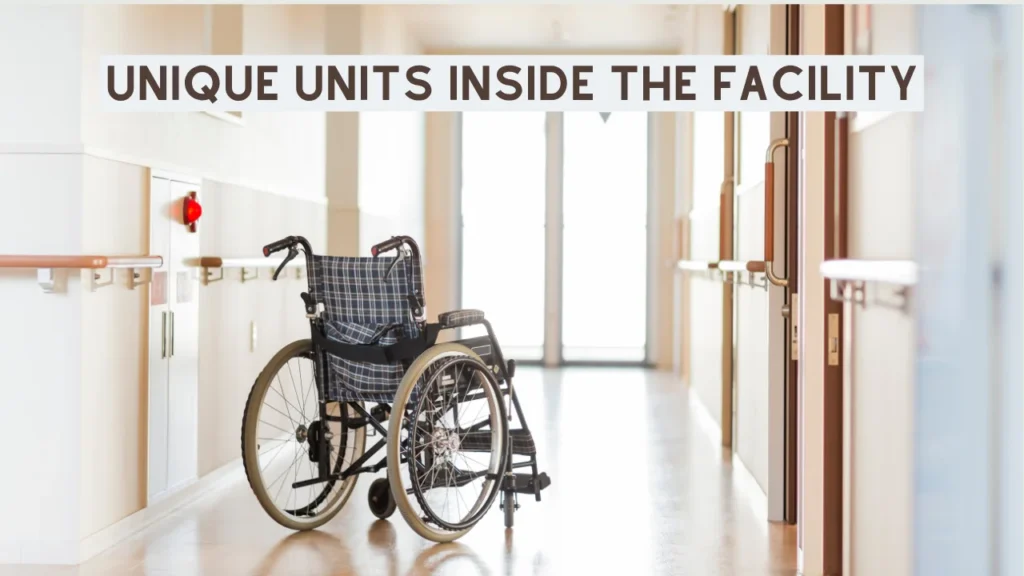 Rutland Nursing Home and Unique Units Inside the Facility