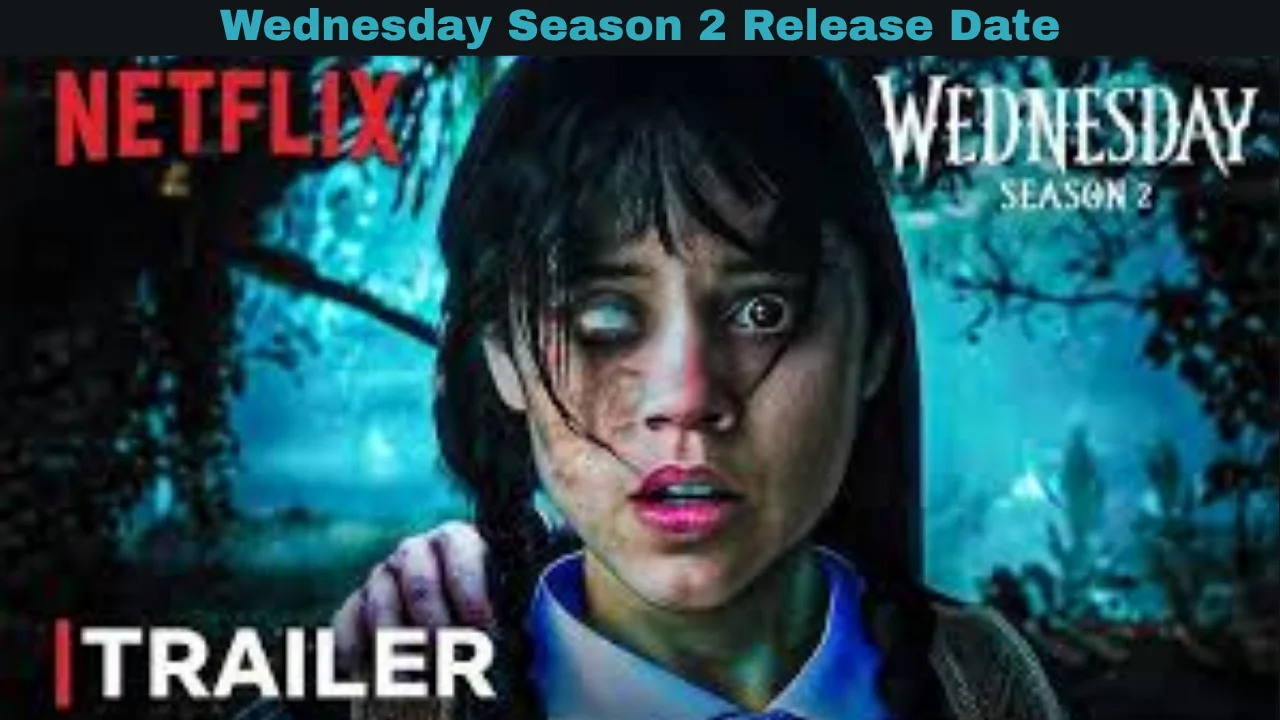 Wednesday Season 2 Release Date