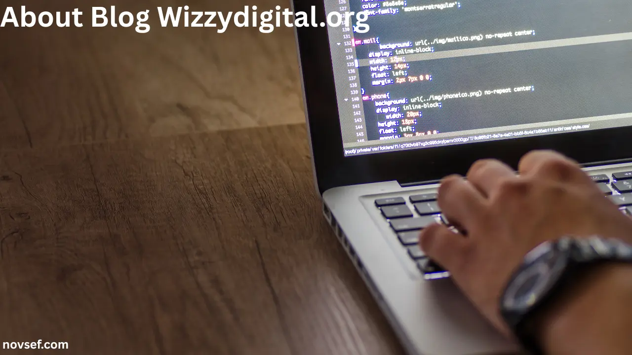 About Blog Wizzydigital.org